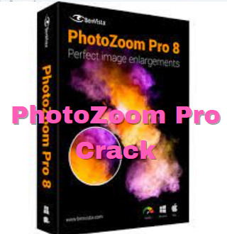 Benvista PhotoZoom Pro 8.1.0 Crack With Serial Key [2023]